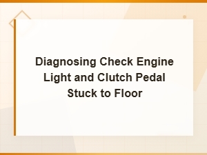 Computer Diagnostic Codes for Check Engine Light and Clutch Pedal Stuck Issues